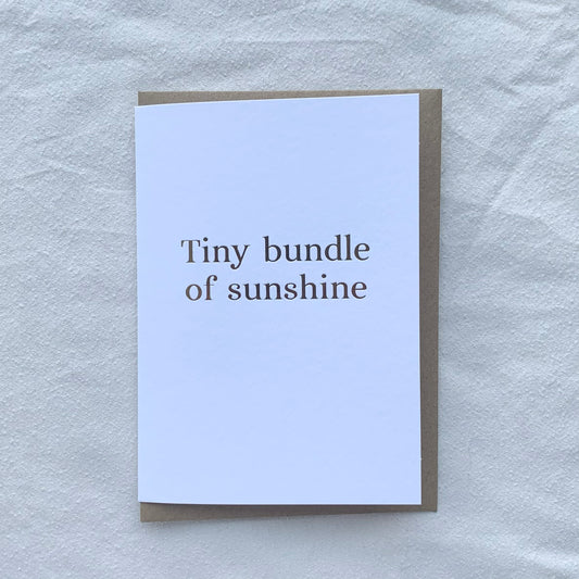 'Tiny Bundle Of Sunshine' Greetings Card